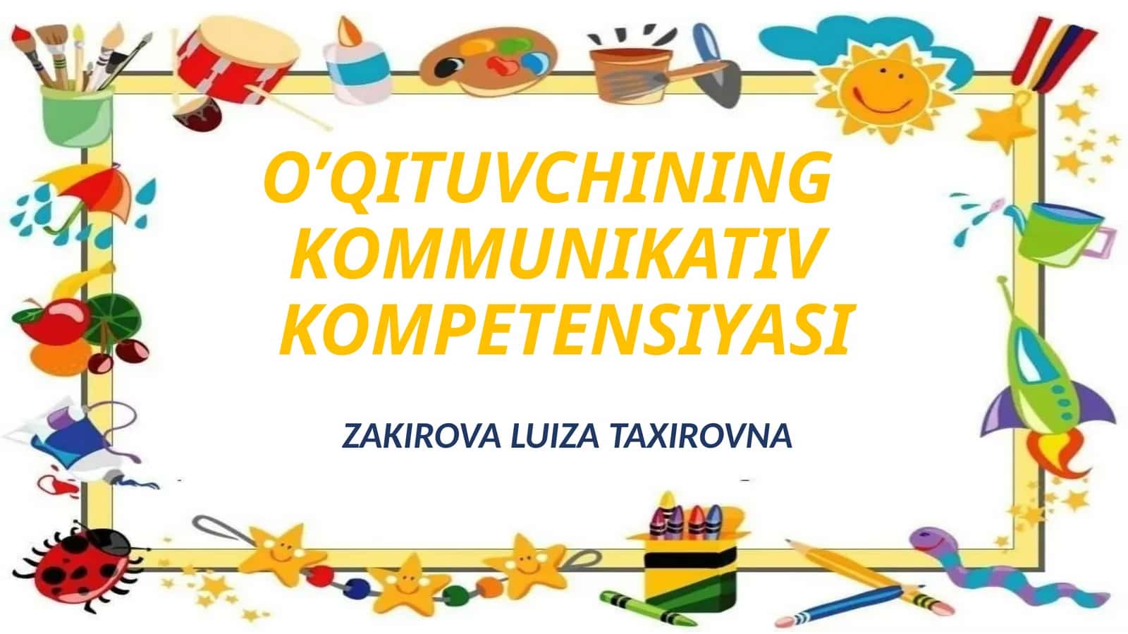 O’QITUVCHINING KOMMUNIKATIV KOMPETENSIYASI