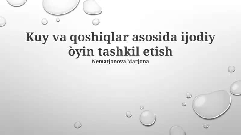 Kuy va qoshiqlar asosida ijodiy òyin tashkil etish