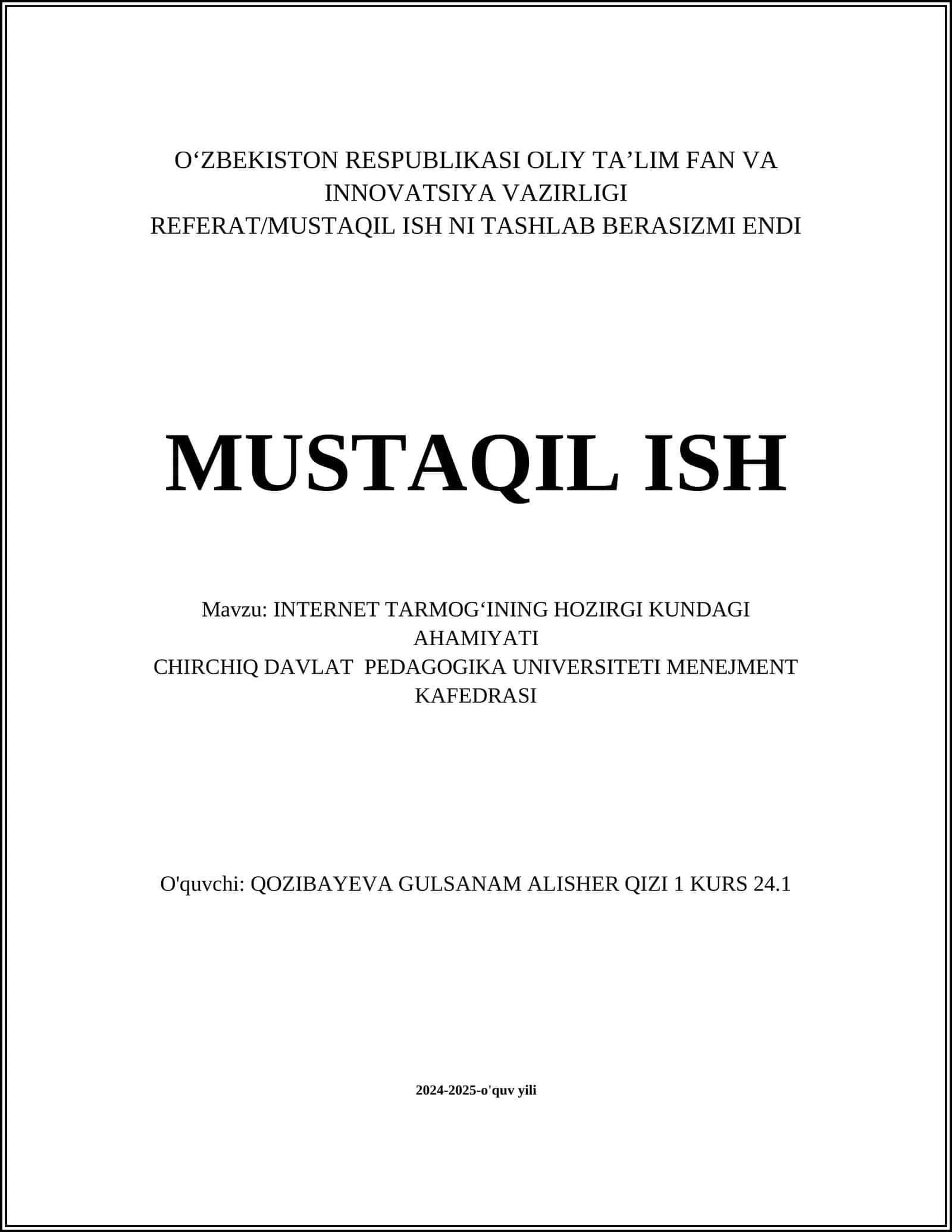 INTERNET TARMOGʻINING HOZIRGI KUNDAGI AHAMIYATI