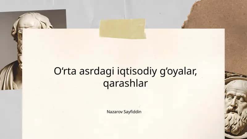 O‘rta asrdagi iqtisodiy g‘oyalar, qarashlar