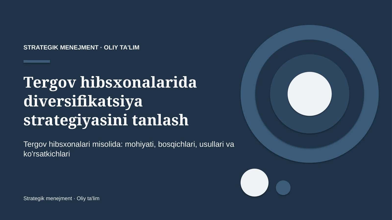 tergov hibsxonalarida diversifikatsiya strategiyasini tanlash 3934