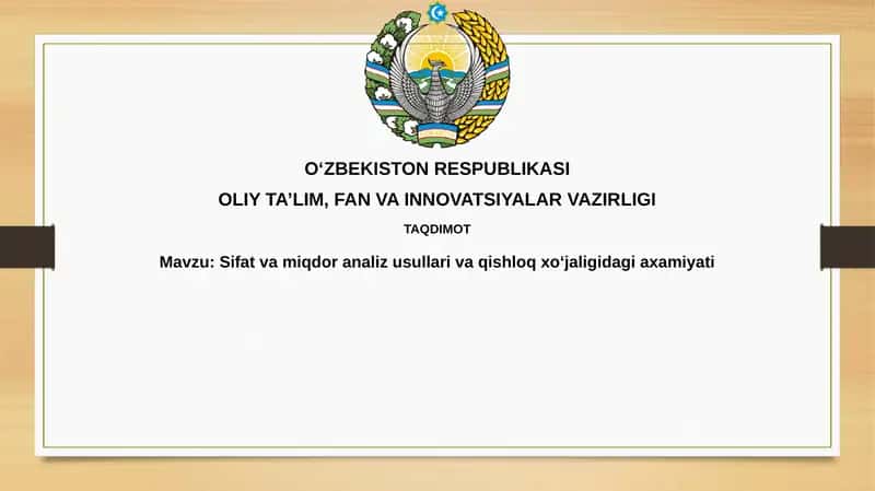 Sifat va miqdoriy tahlil usullari qishloq xo'jaligidagi axamiyat