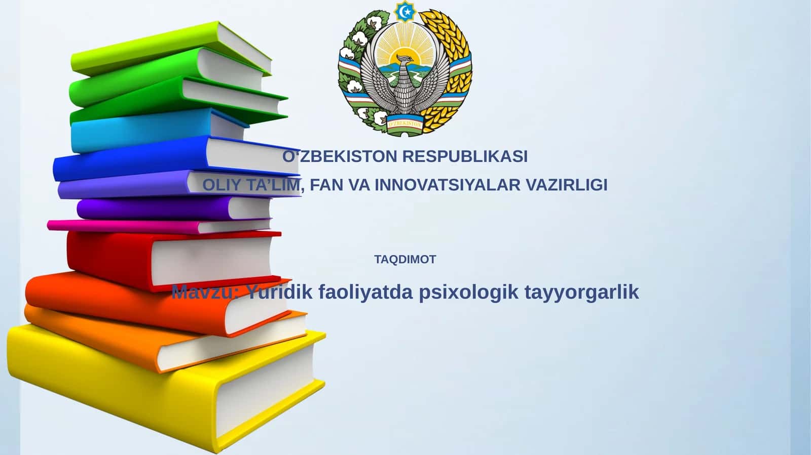Huquqiy faoliyatda psixologik tayyorgarlikning mohiyati