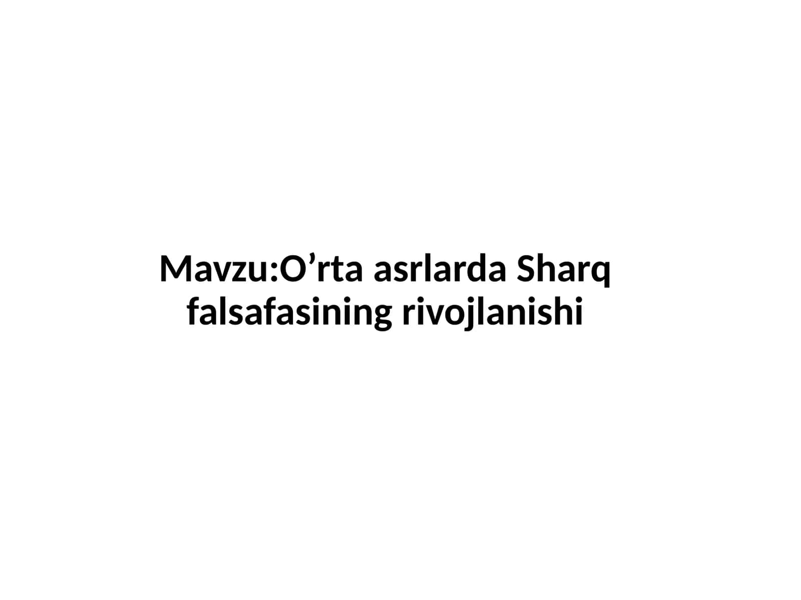 O’rta asrlarda Sharq falsafasining rivojlanishi