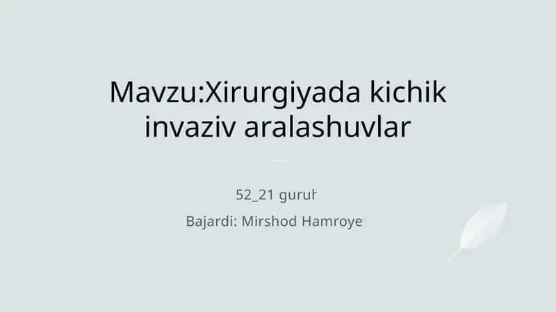 Xirurgiyada kichik invaziv aralashuvlar