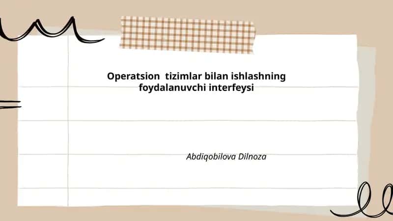 Operatsion tizimlar bilan ishlashning foydalanuvchi interfeysi