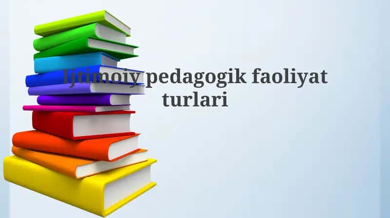 Ijtimoiypedagogikfaoliyatturlari
