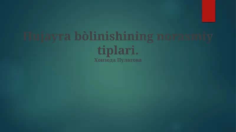 Norasmiy hujayra bo'linish turlari