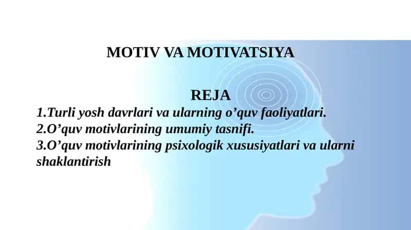 MOTIV VA MOTIVATSIYA