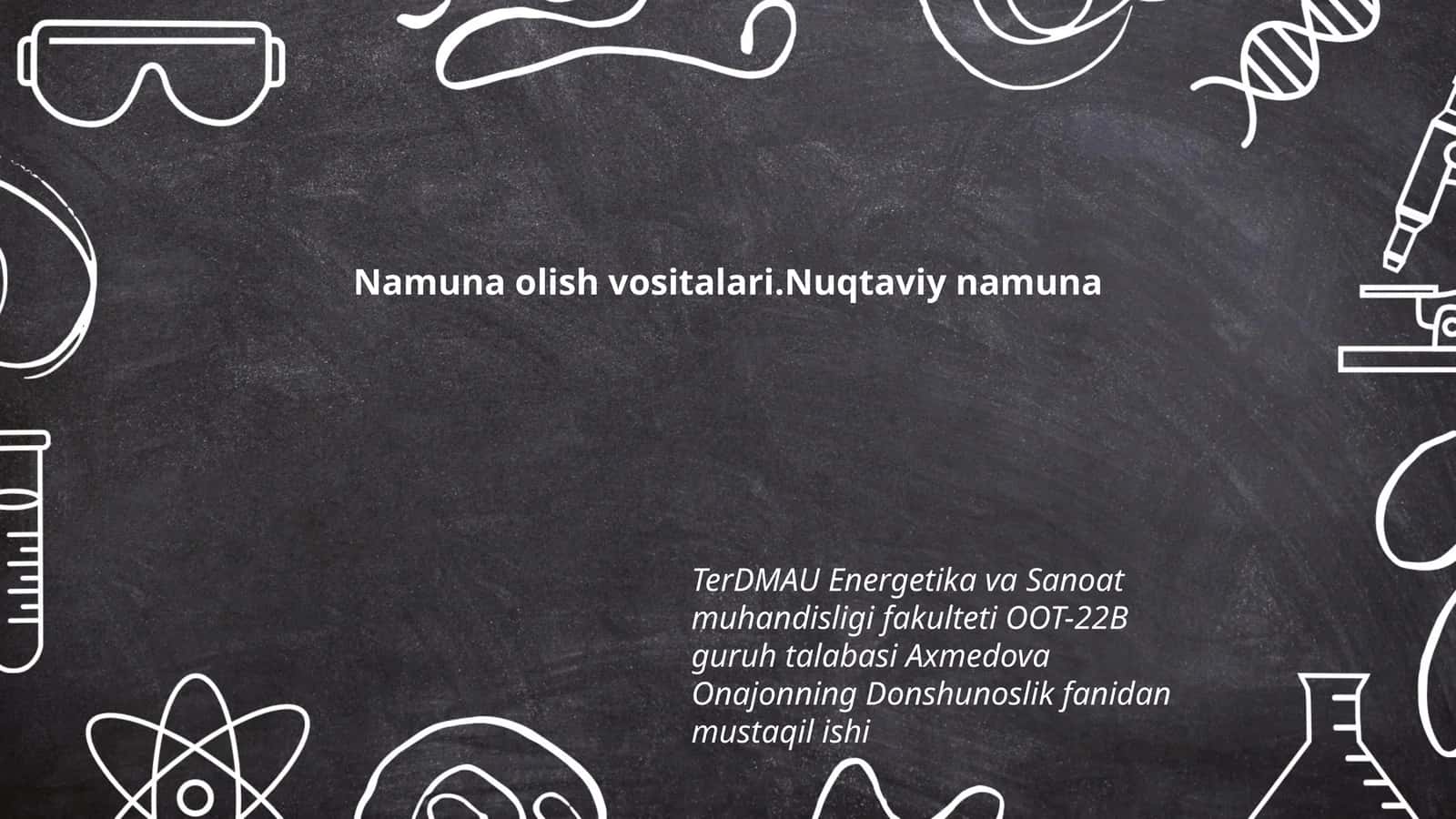 Na'muna olish vositalari.Nuqtaviy namuna