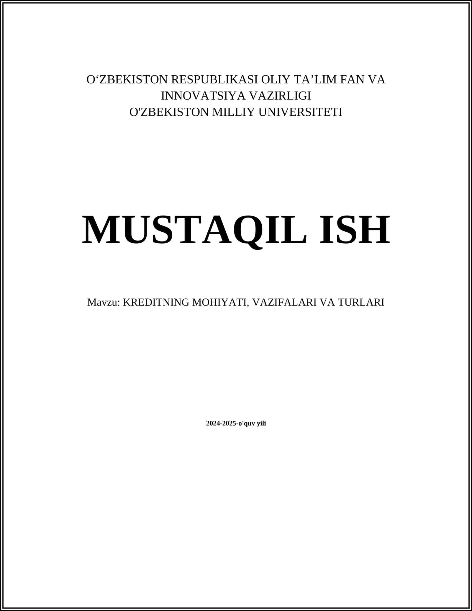 KREDITNING MOHIYATI, VAZIFALARI VA TURLARI