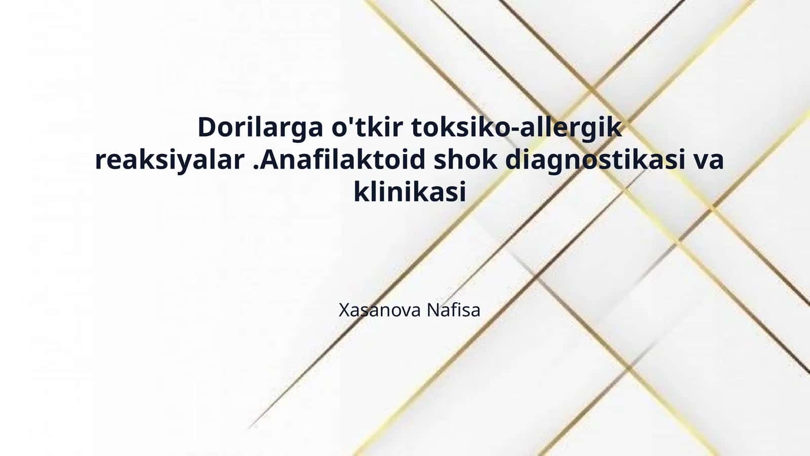 Dorilarga o'tkir toksiko-allergik reaksiyalar .Anafilaktoid shok diagnostikasi va klinikasi
