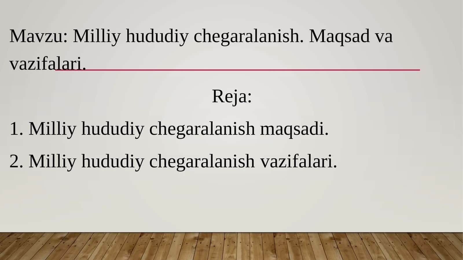 Milliy hududiy chegaralanish. Maqsad va vazifalari