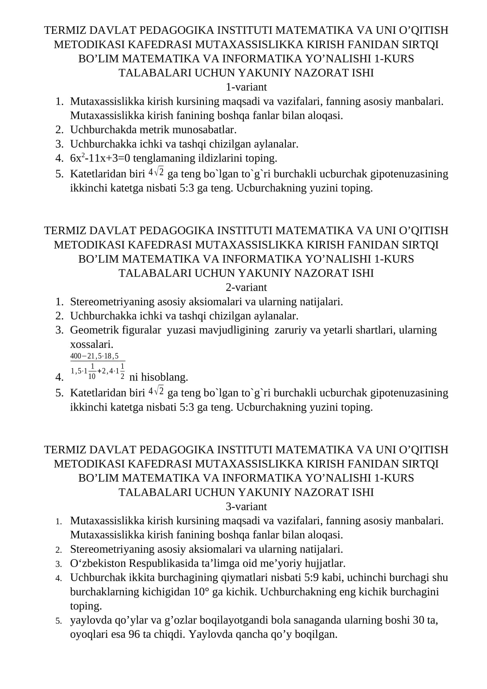 MUTAXASSISLIKKA KIRISH FANIDAN SIRTQI BO’LIM MATEMATIKA VA INFORMATIKA YO’NALISHI 1-KURS TALABALARI UCHUN YAKUNIY NAZORAT ISHI