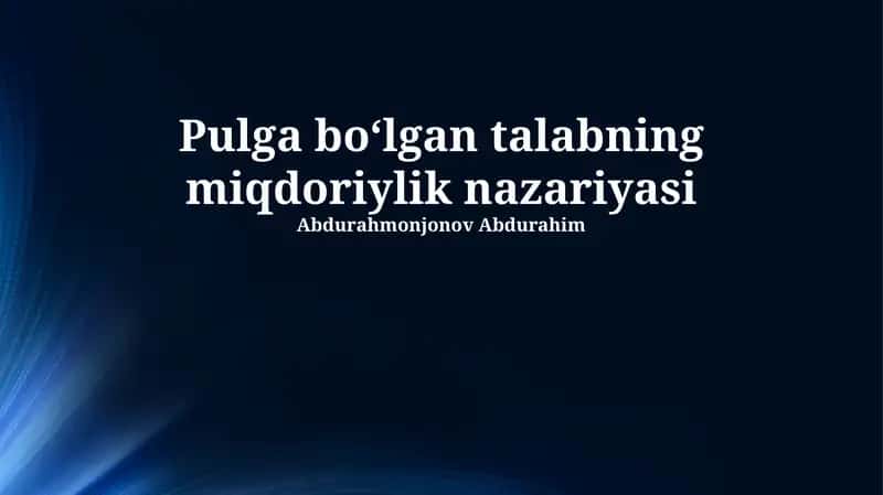 Pulga bo‘lgan talabning miqdoriylik nazariyasi