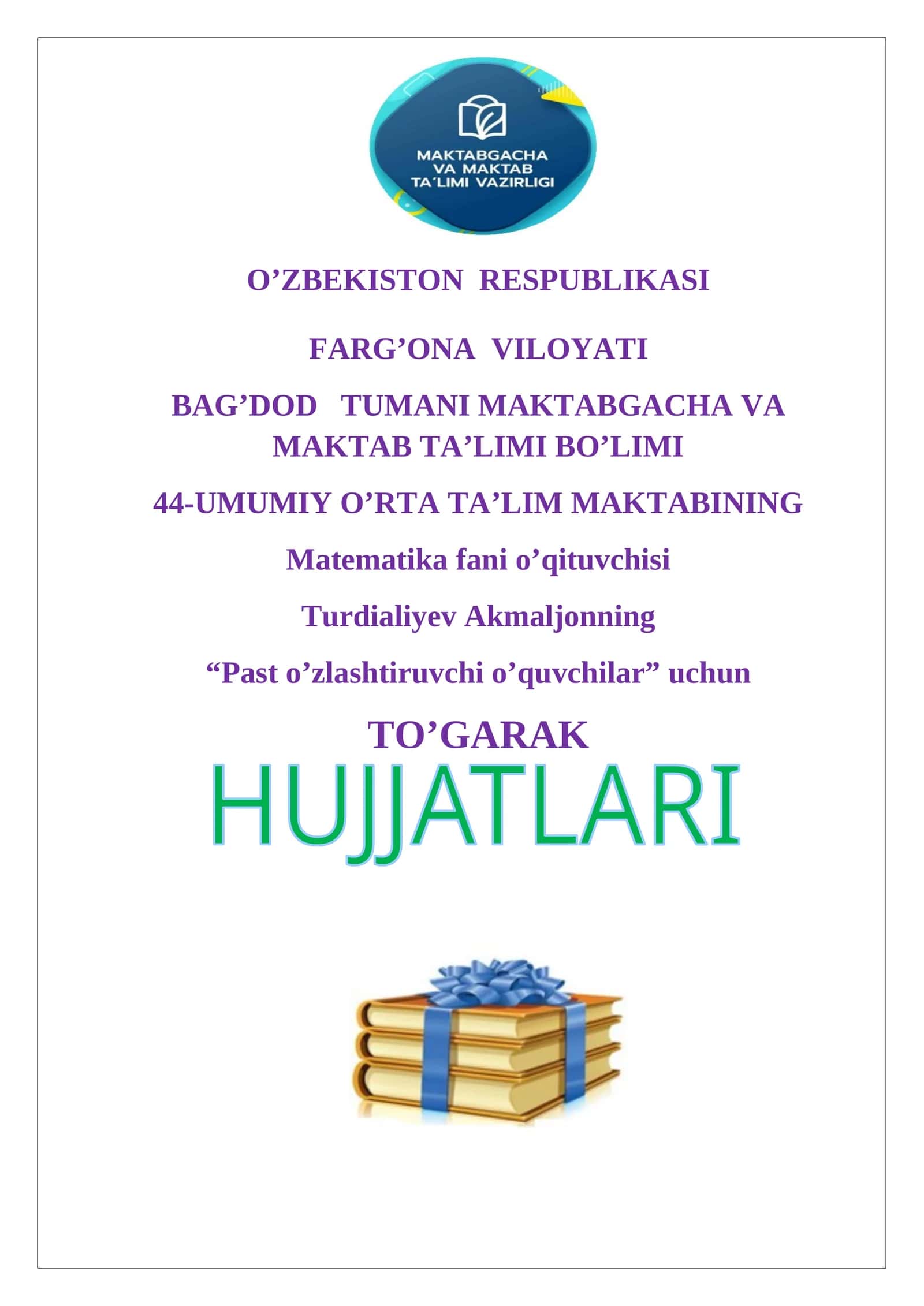 Matematika fani o’qituvchisi