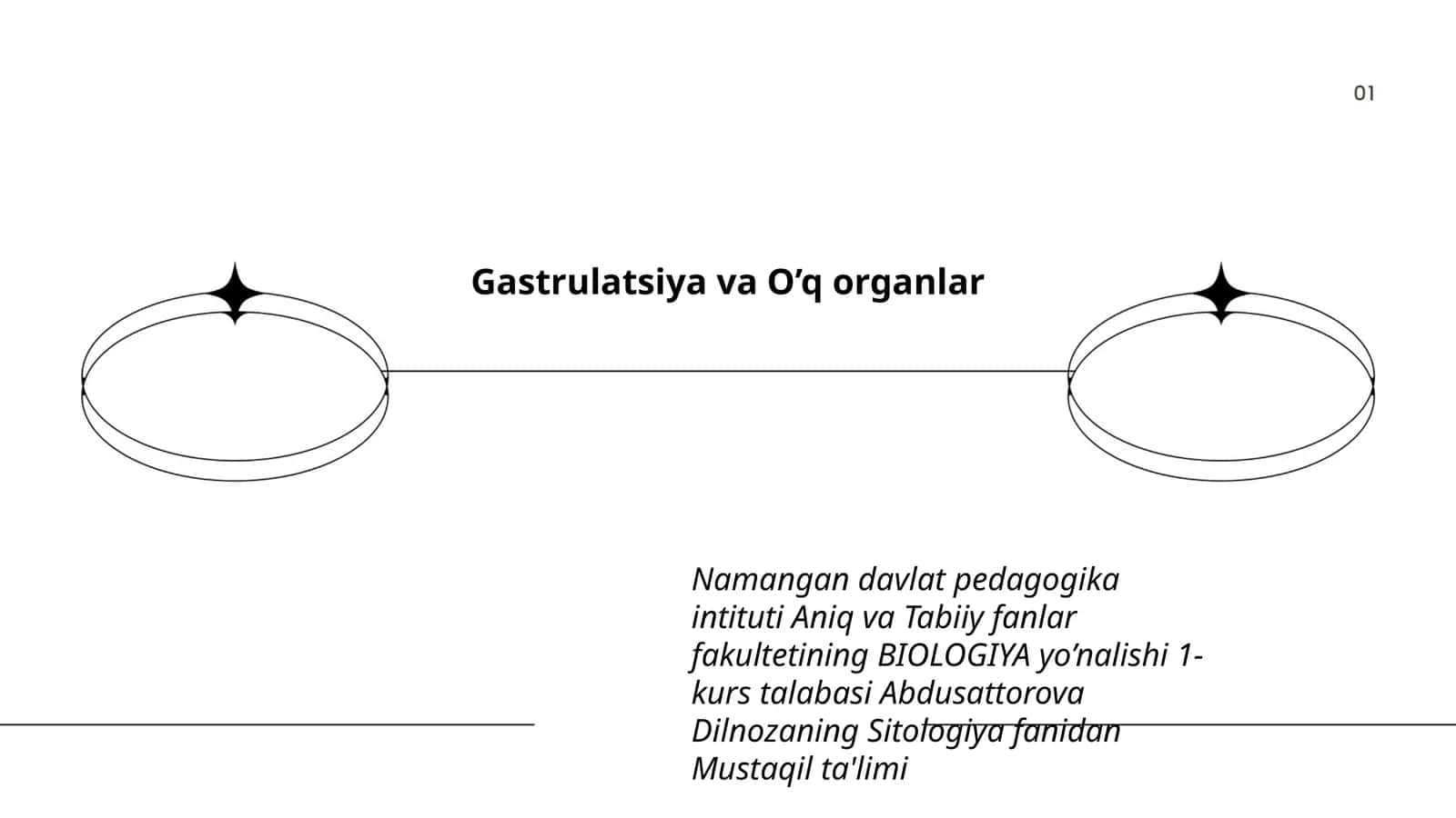 Gastrulatsiya va O’q organlar