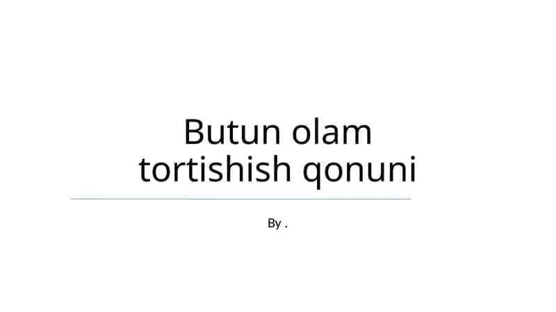 Butun olam tortishish qonuni