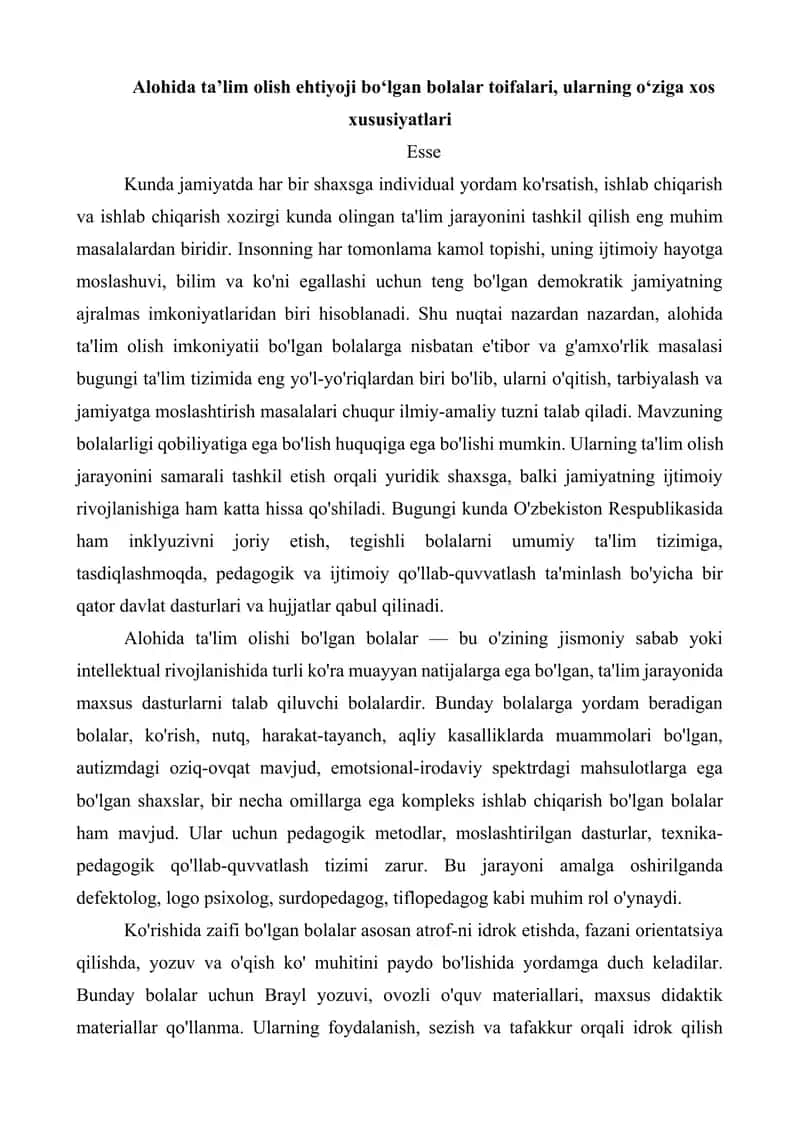 Alohida ta’lim olish ehtiyoji bo‘lgan bolalar toifalari, ularning o‘ziga xos xususiyatlari.