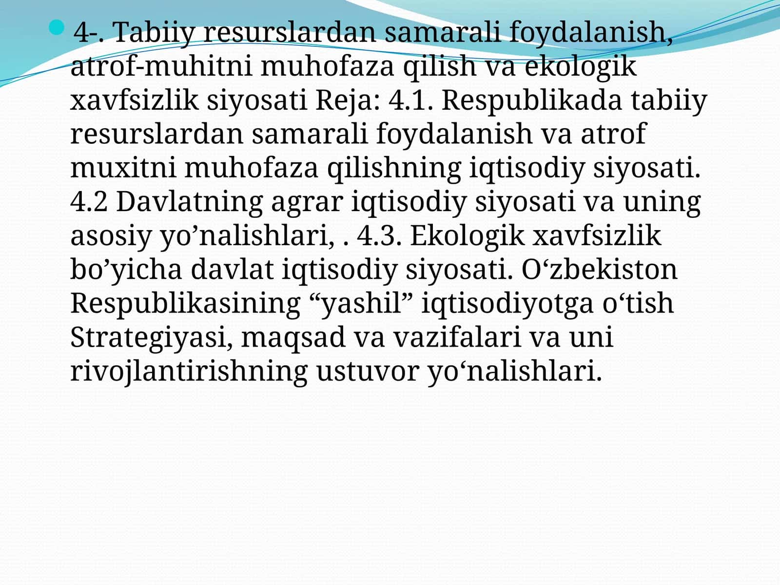 Tabiiy resurslardan samarali foydalanish, atrof-muhitni muhofaza qilish va ekologik xavfsizlik siyosati