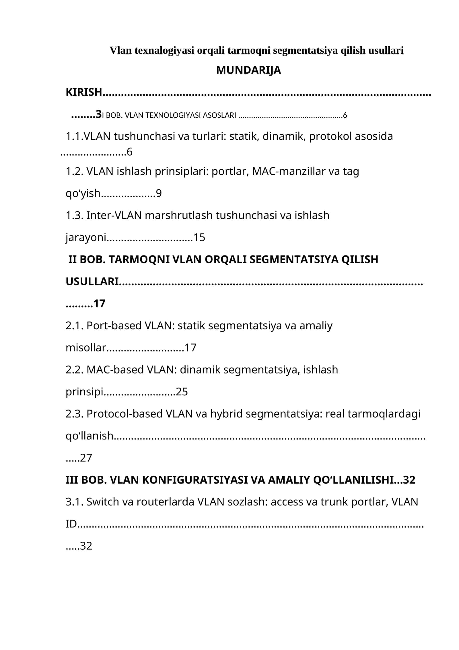 Vlan texnalogiyasi orqali tarmoqni segmentatsiya qilish usullari