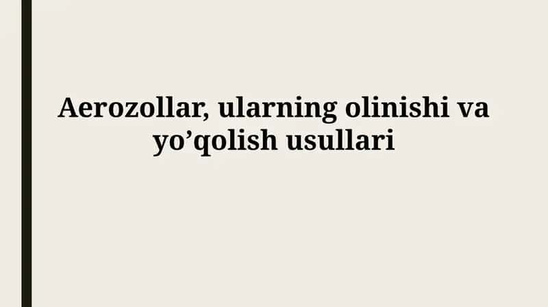 Aerosolning hosil boʻlishi