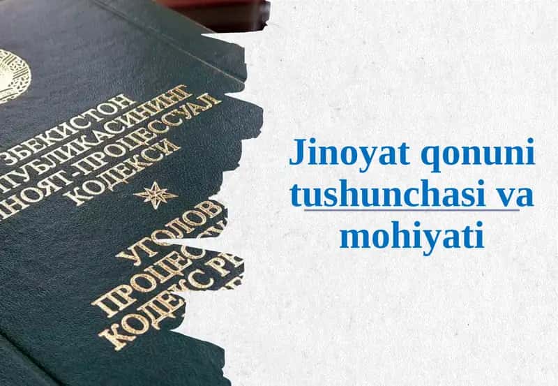 Jinoyatqonuni tushunchasi va mohiyati