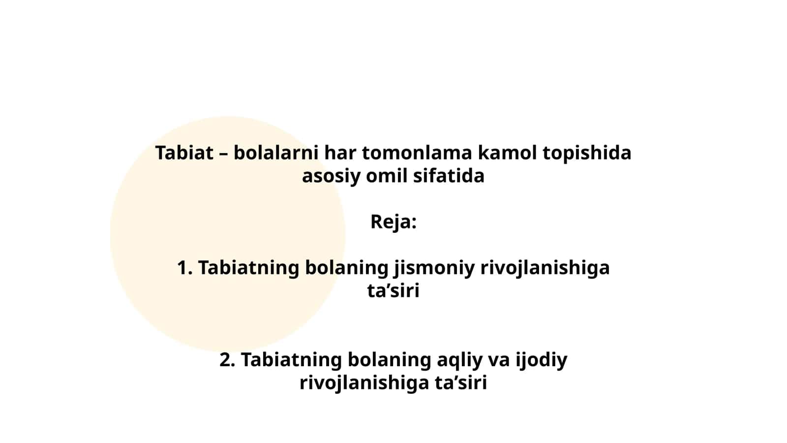 Tabiat – bolalarni har tomonlama kamol topishida asosiy omil sifatida