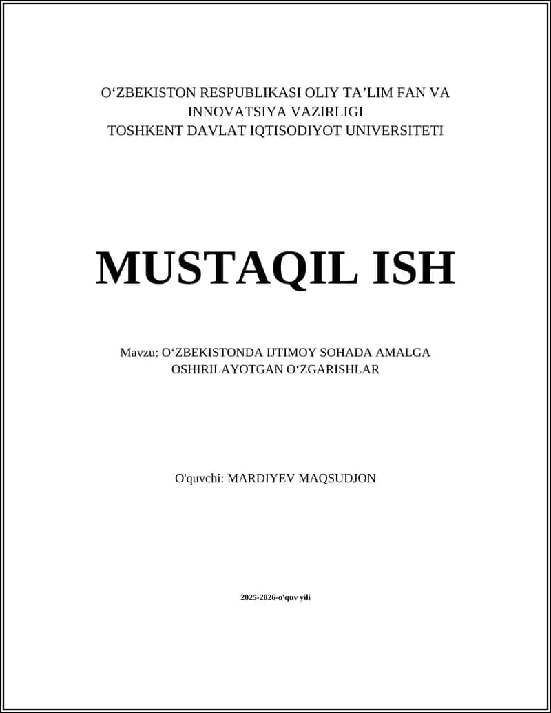 OʻZBEKISTONDA IJTIMOY SOHADA AMALGA OSHIRILAYOTGAN OʻZGARISHLAR