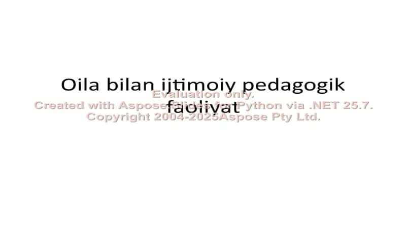 Oila bilan ijtimoiy pedagogik faoliyat