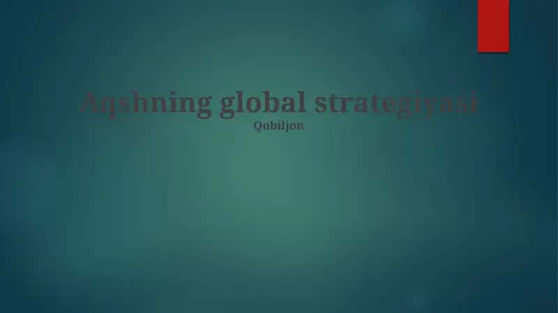 Aqshning global strategiyasi