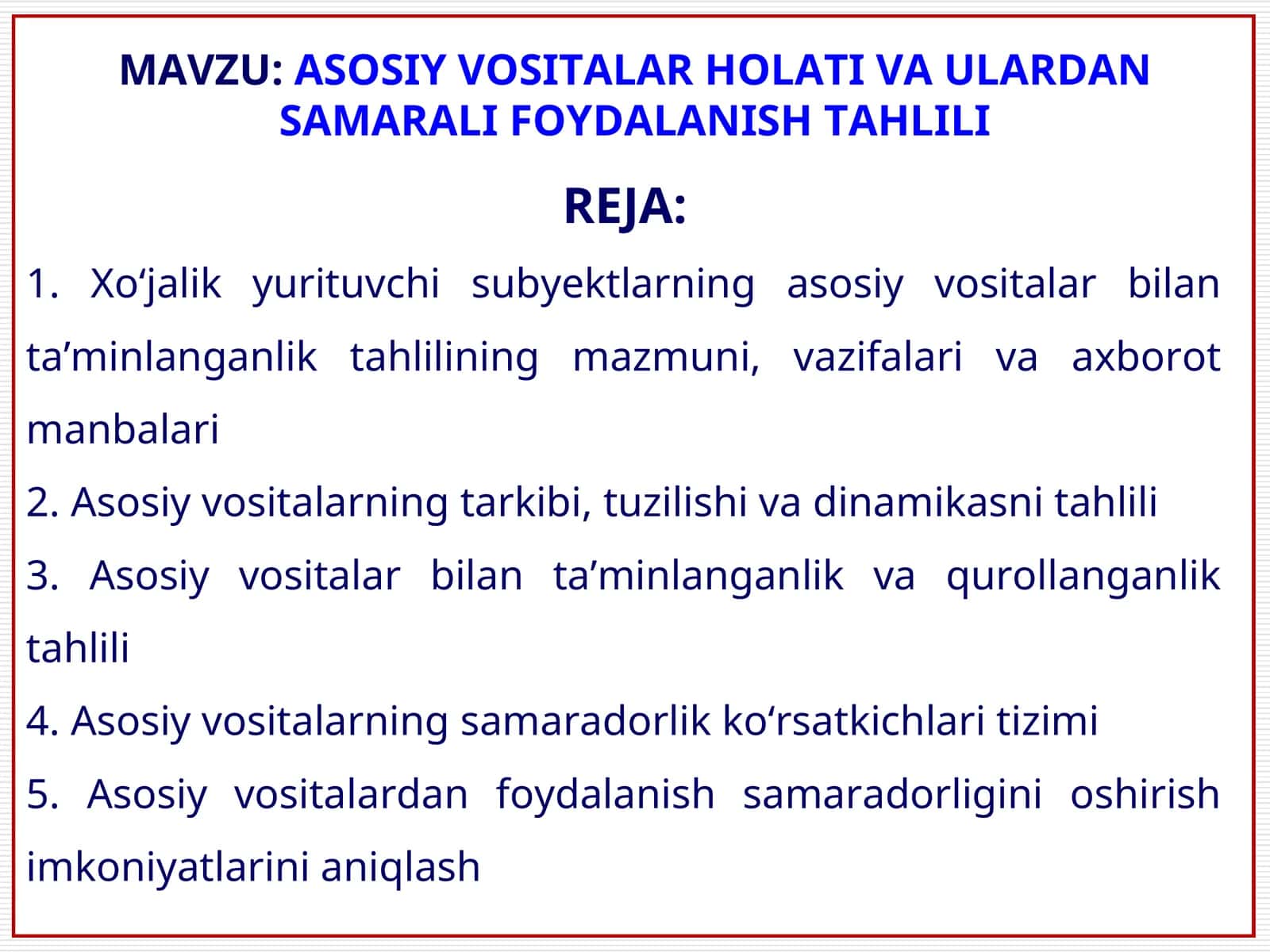 ASOSIY VOSITALAR HOLATI VA ULARDAN SAMARALI FOYDALANISH TAHLILI