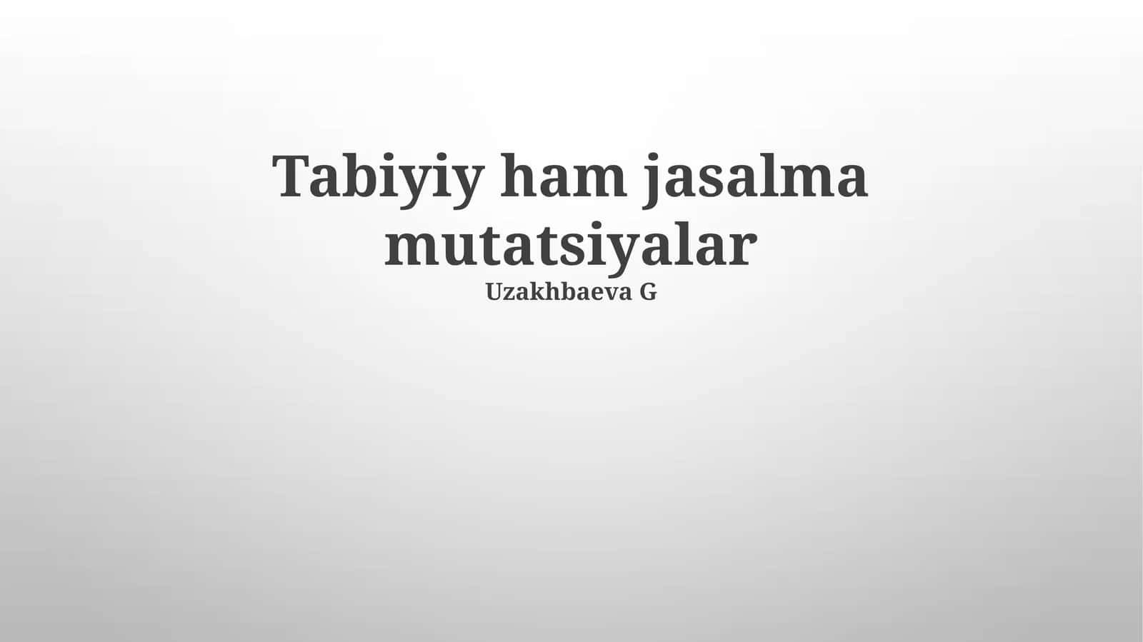 Tabiyiy ham jasalma mutatsiyalar