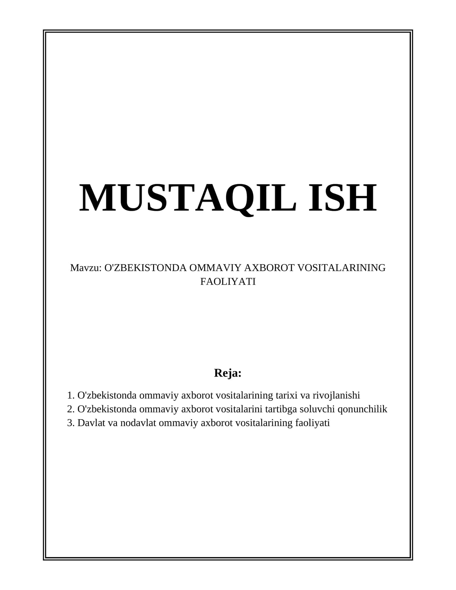 O'ZBEKISTONDA OMMAVIY AXBOROT VOSITALARINING FAOLIYATI