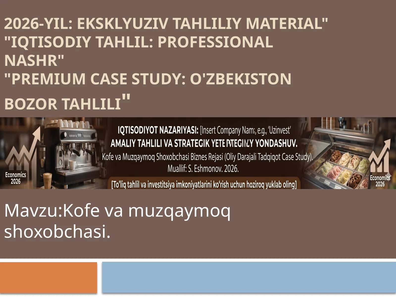 Kofe va muzqaymoq shoxobchasi