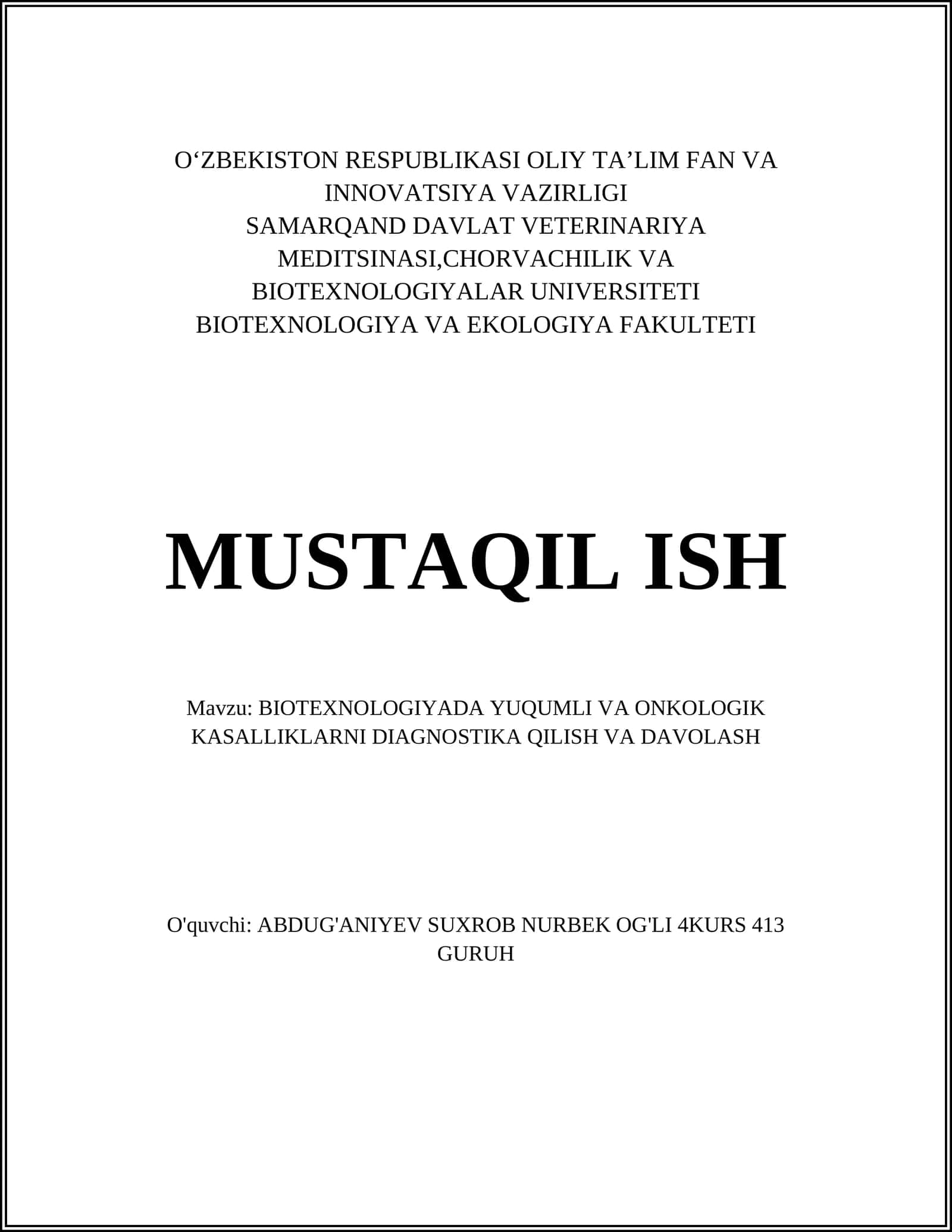 BIOTEXNOLOGIYADA YUQUMLI VA ONKOLOGIK KASALLIKLARNI DIAGNOSTIKA QILISH VA DAVOLASH