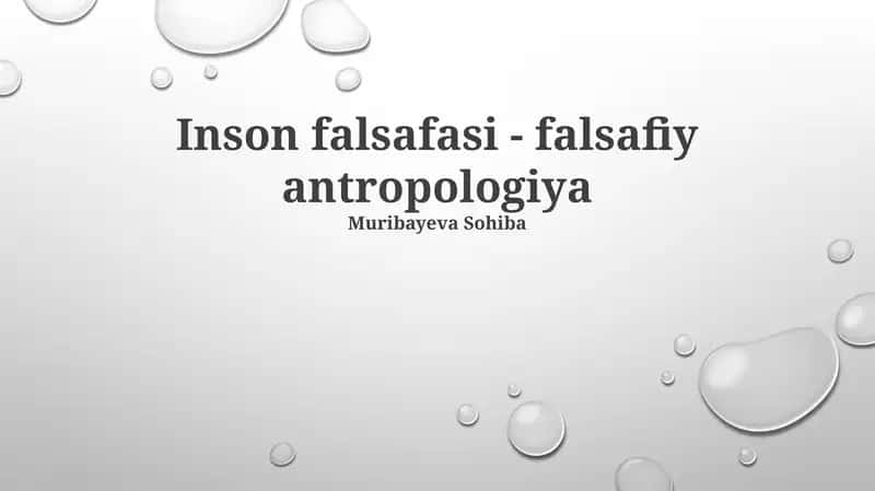 Inson falsafasi - falsafiy antropologiya