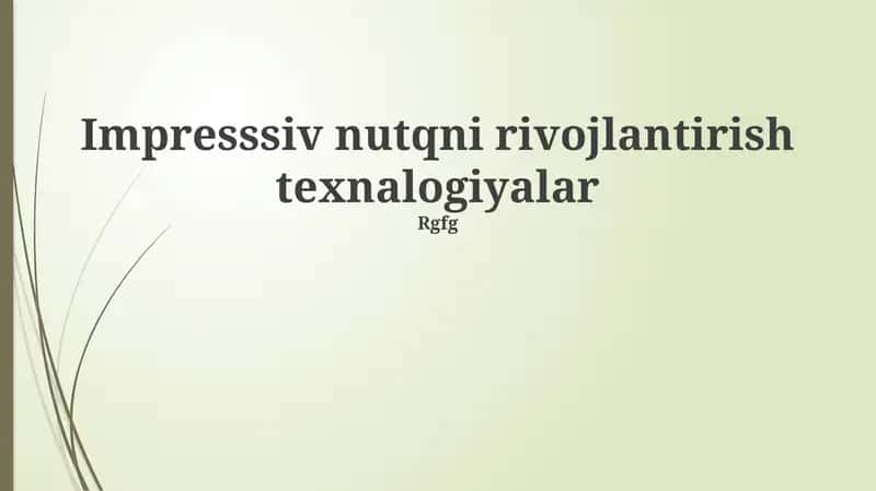 Nutqni rivojlantirish texnologiyalari