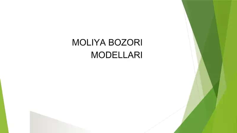 MOLIYA BOZORI MODELLARI