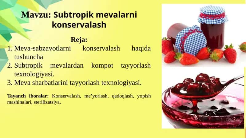 Subtropik mevalarni konservalash