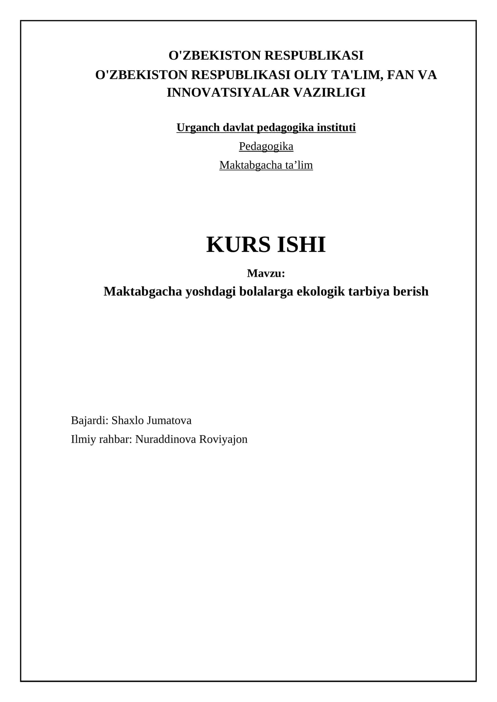 Maktabgacha yoshdagi bolalarga ekologik tarbiya berish