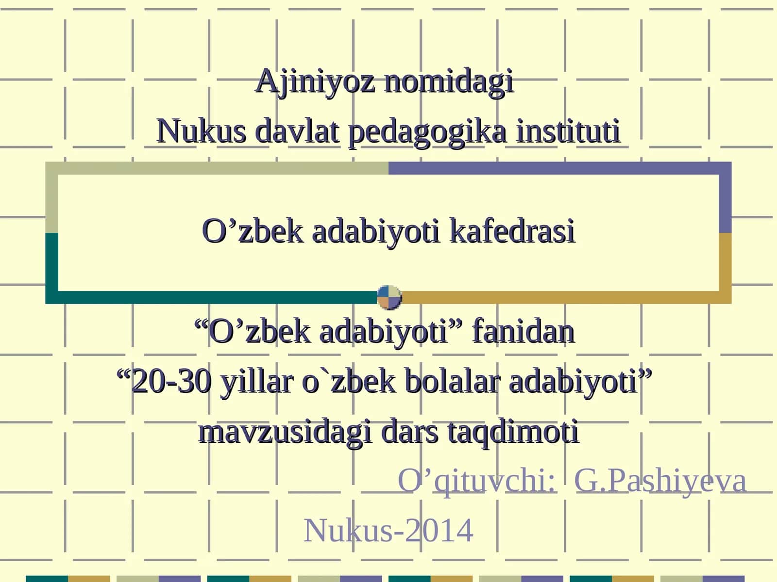 "20-30 yillar o`zbek bolalar adabiyoti" mavzusidagi dars taqdimoti