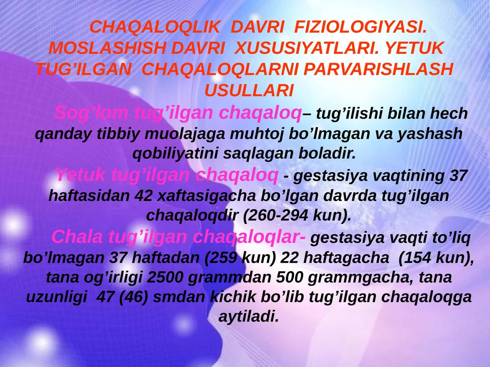 CHAQALOQLIK DAVRI FIZIOLOGIYASI