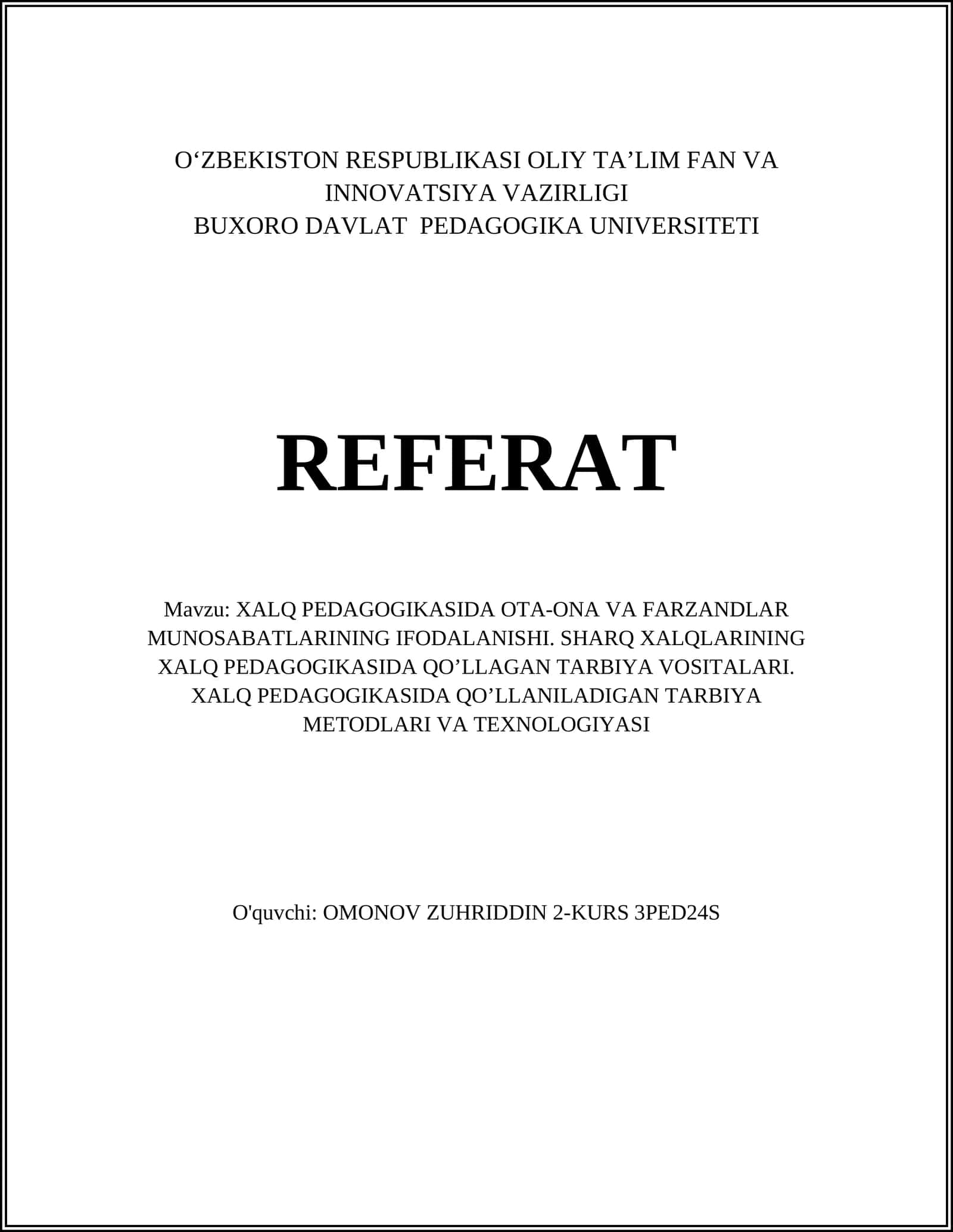 XALQ PЕDАGОGIKАSIDА ОTА-ОNА VА FАRZАNDLАR MUNОSАBАTLАRINING IFОDАLАNISHI