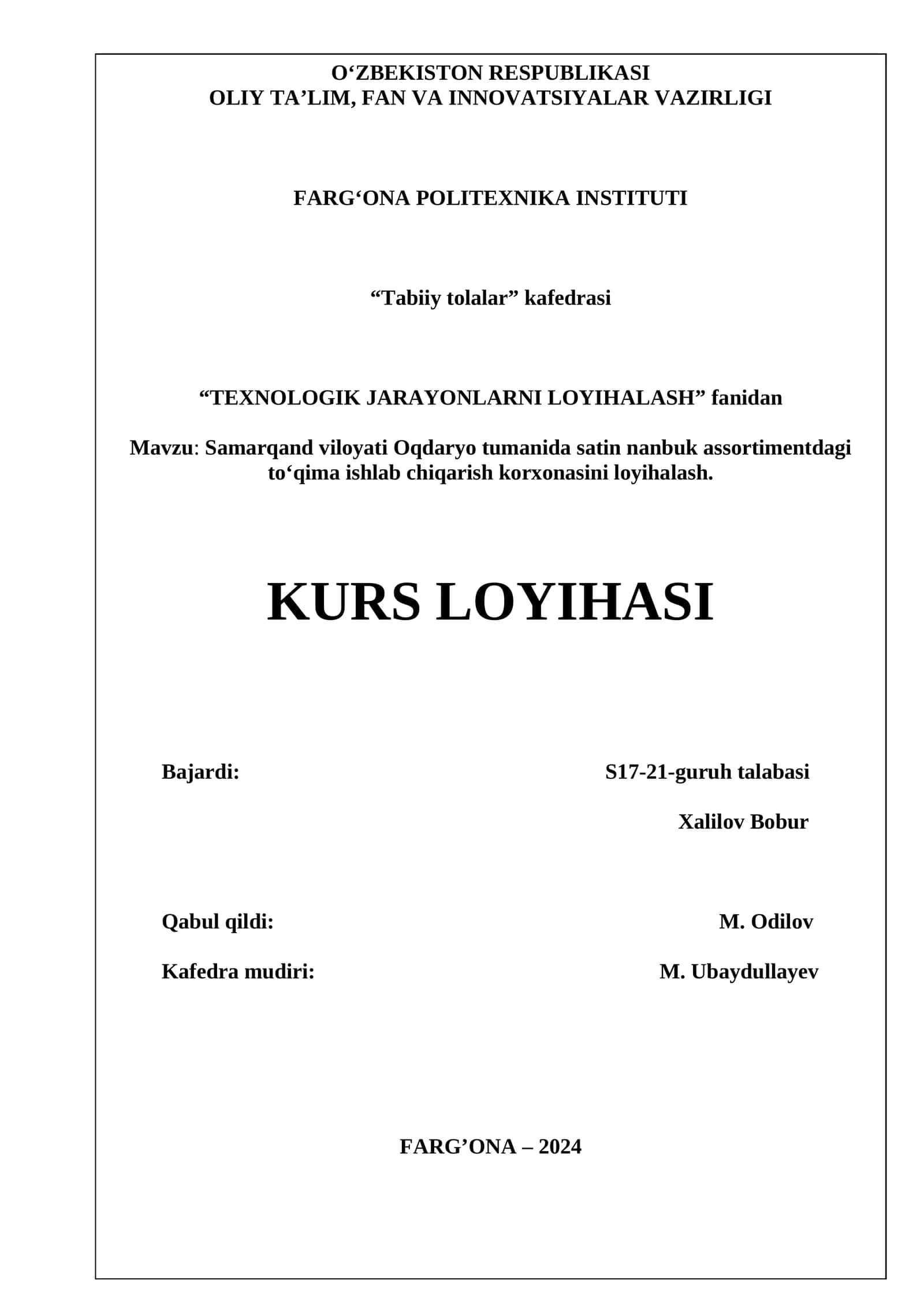 Samarqand viloyati Oqdaryo tumanida satin nanbuk assortimentdagi to‘qima ishlab chiqarish korxonasini loyihalash
