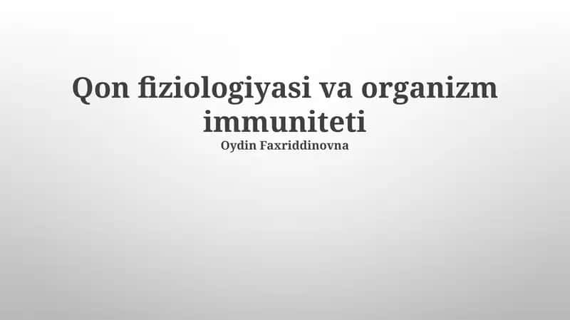 Qon fiziologiyasi va organizm immuniteti