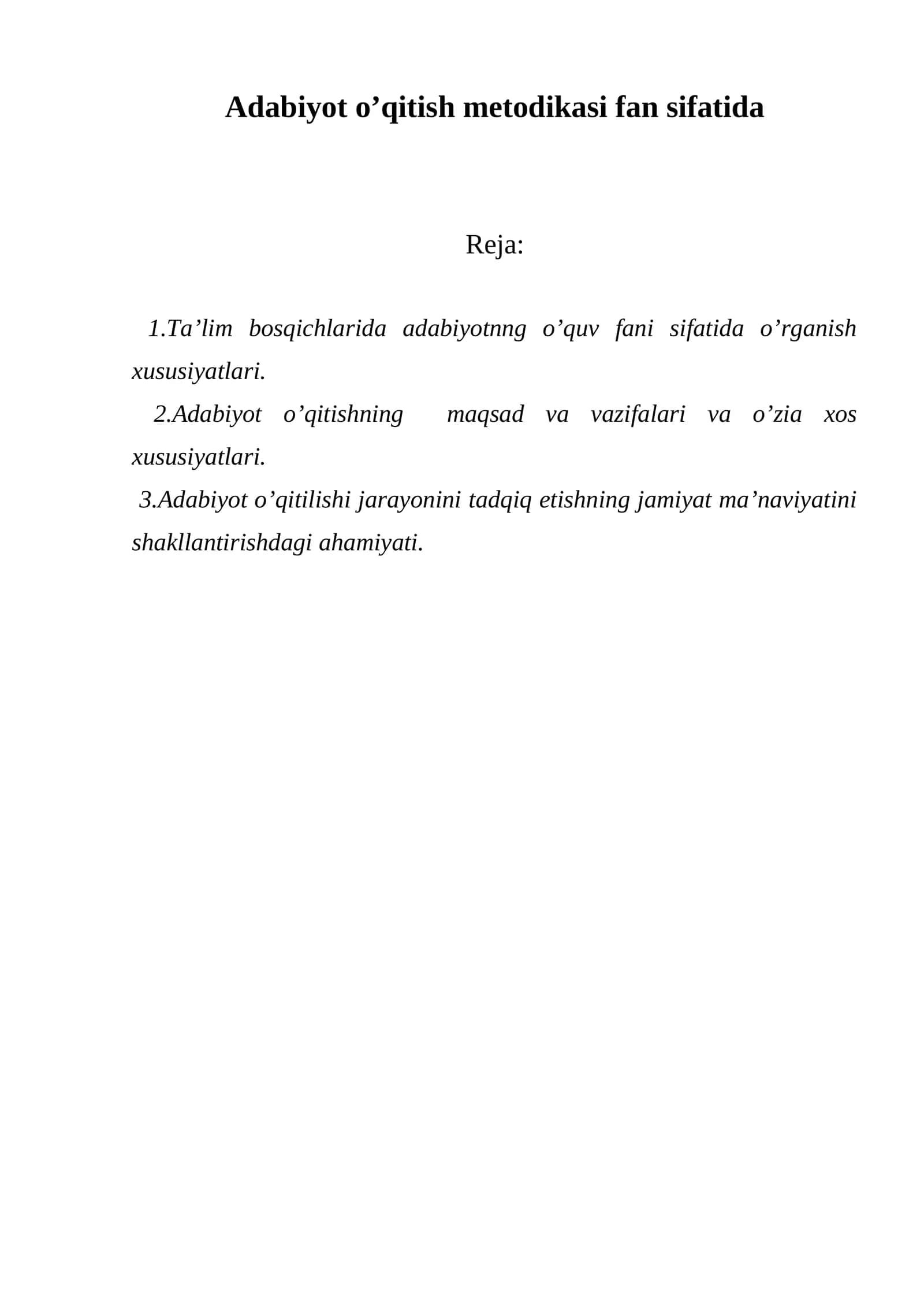 Adabiyot o’qitish metodikasi fan sifatida