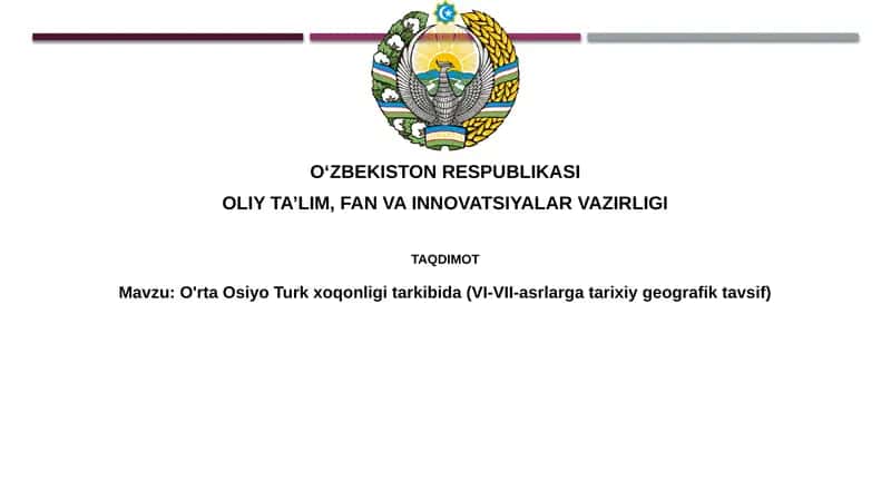 Turk xoqonligi tashkil topishi va Markaziy Osiyodagi o'rni