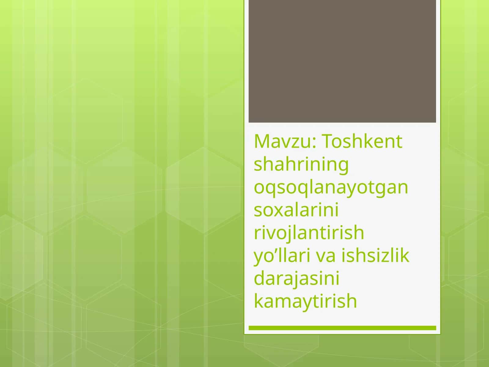 Toshkent shahrining oqsoqlanayotgan soxalarini rivojlantirish yo'llari va ishsizlik darajasini kamaytirish