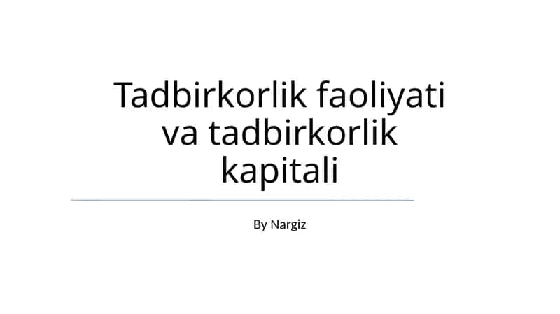 Tadbirkorlik faoliyati va tadbirkorlik kapitali